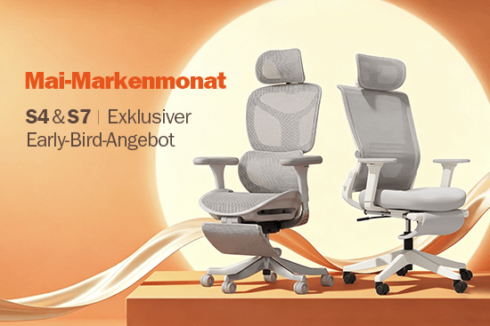 Verbessern Sie, wie Sie sitzen: S4 & S7 — Unsere Early-Bird-Highlights im Markenmonat